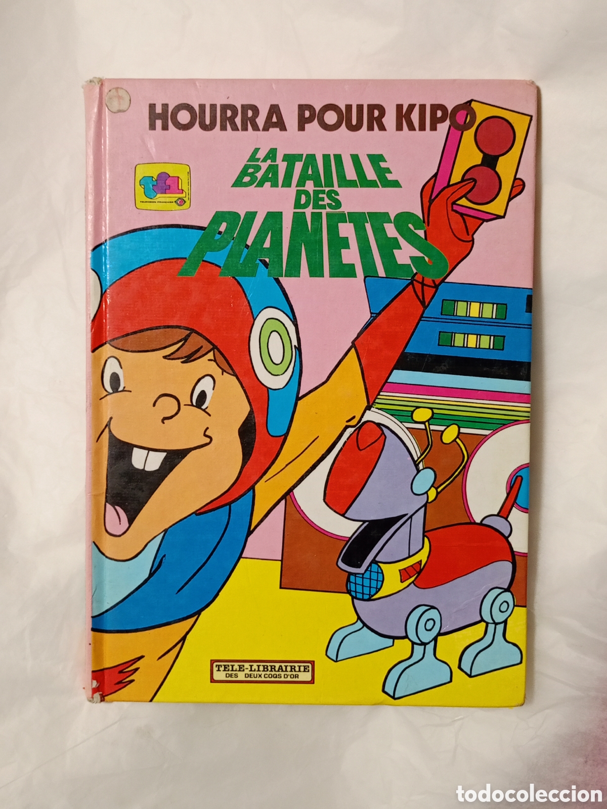 Livres d'occasion: La batalla de los planetas Comando G HOURRA POUR KIPO - LA BATAILLE DES PLANETES