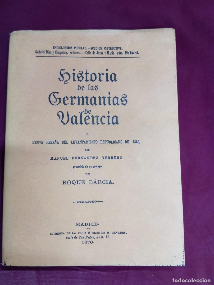 Gebrauchte B&uuml;cher: HISTORIA DE LAS GERMANIAS DE VALENCIA FACSIMIL
