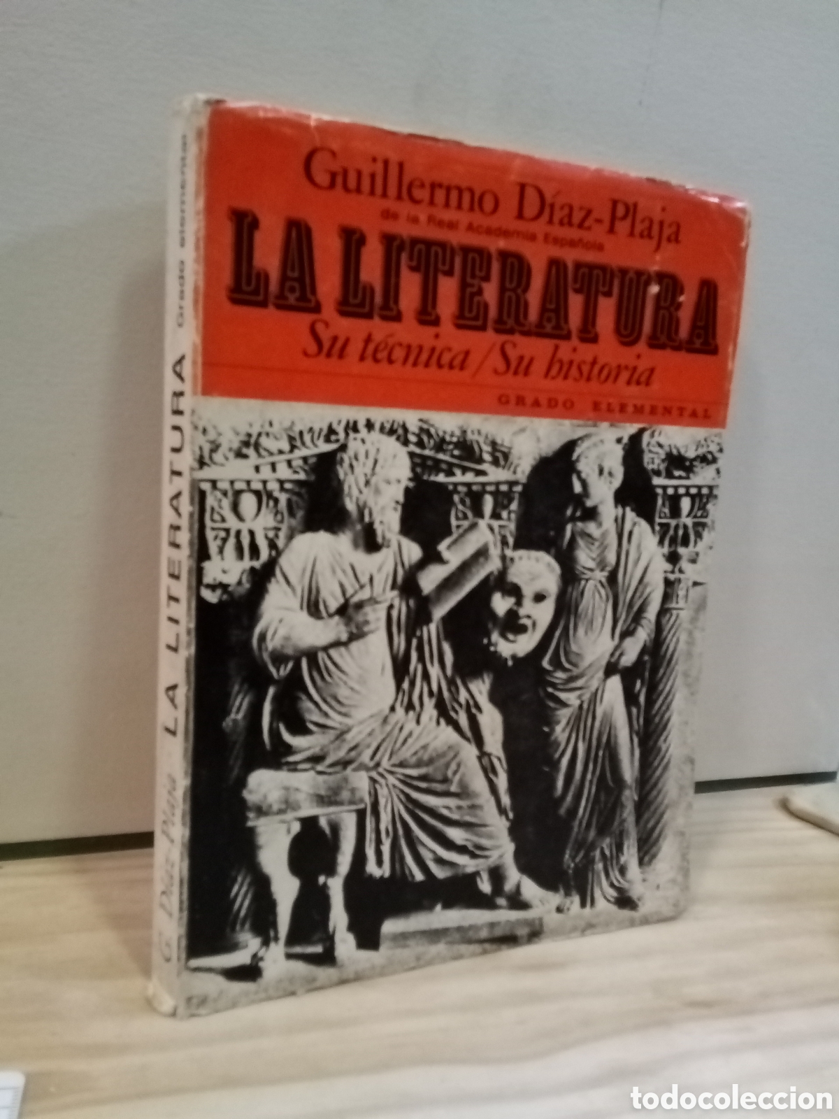 Second hand books: Guillermo Diaz-Plaja -la literatura su t&eacute;cnica su historia