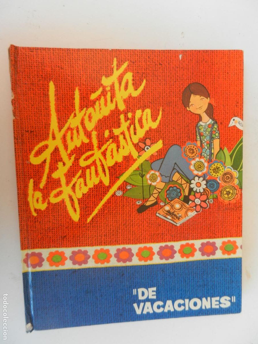 Libri di seconda mano: ANTO&Ntilde;ITA LA FANTASTICA - DE VACACIONES- EDITORIAL ROLLAN -1972 -BORITA CASAS - ILUS - MT G ZORRILLA