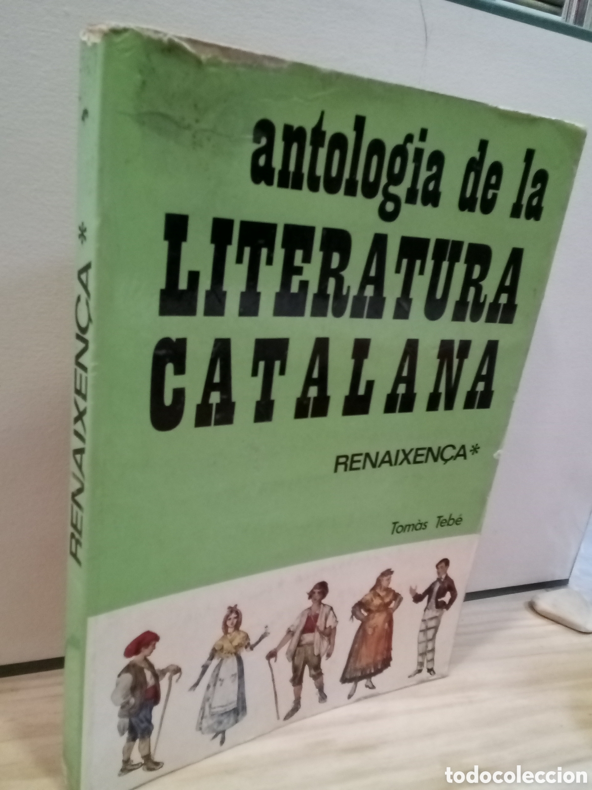 Libri di seconda mano: Tomas tebe - Antolog&iacute;a de la literatura catalana