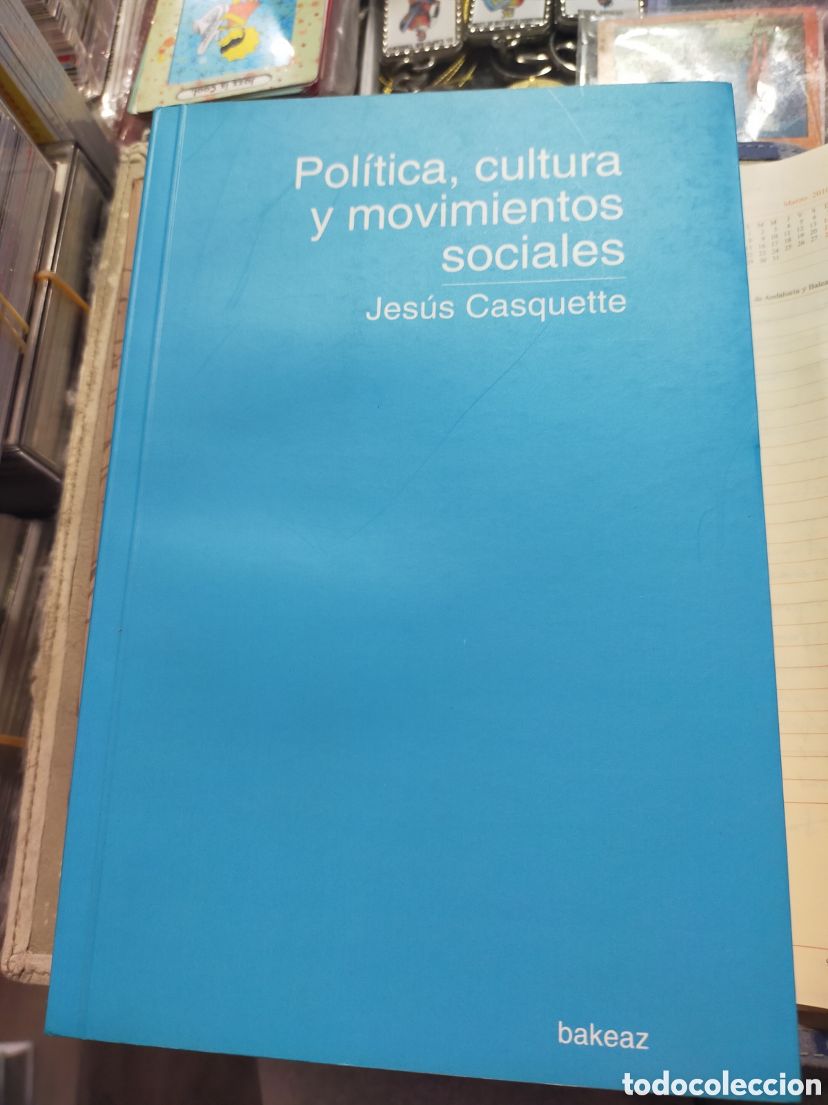 Libros de segunda mano: POL&Iacute;TICA CULTURA Y MOVIMIENTOS SOCIALES JESUS CASQUETTE BAKEAZ COMO NUEVO