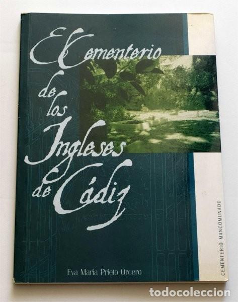 Gebrauchte B&uuml;cher: El cementerio de los ingleses de C&aacute;diz. Eva Mar&iacute;a Prieto Orcero