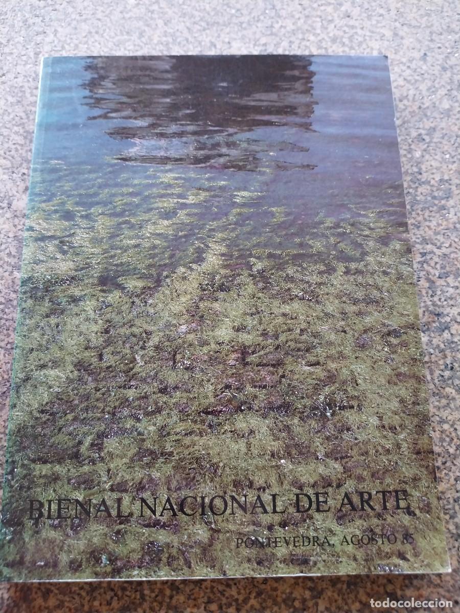 Libros de segunda mano: BIENAL NACIONAL DE ARTE -- PONTEVEDRA AGOSTO 85 --
