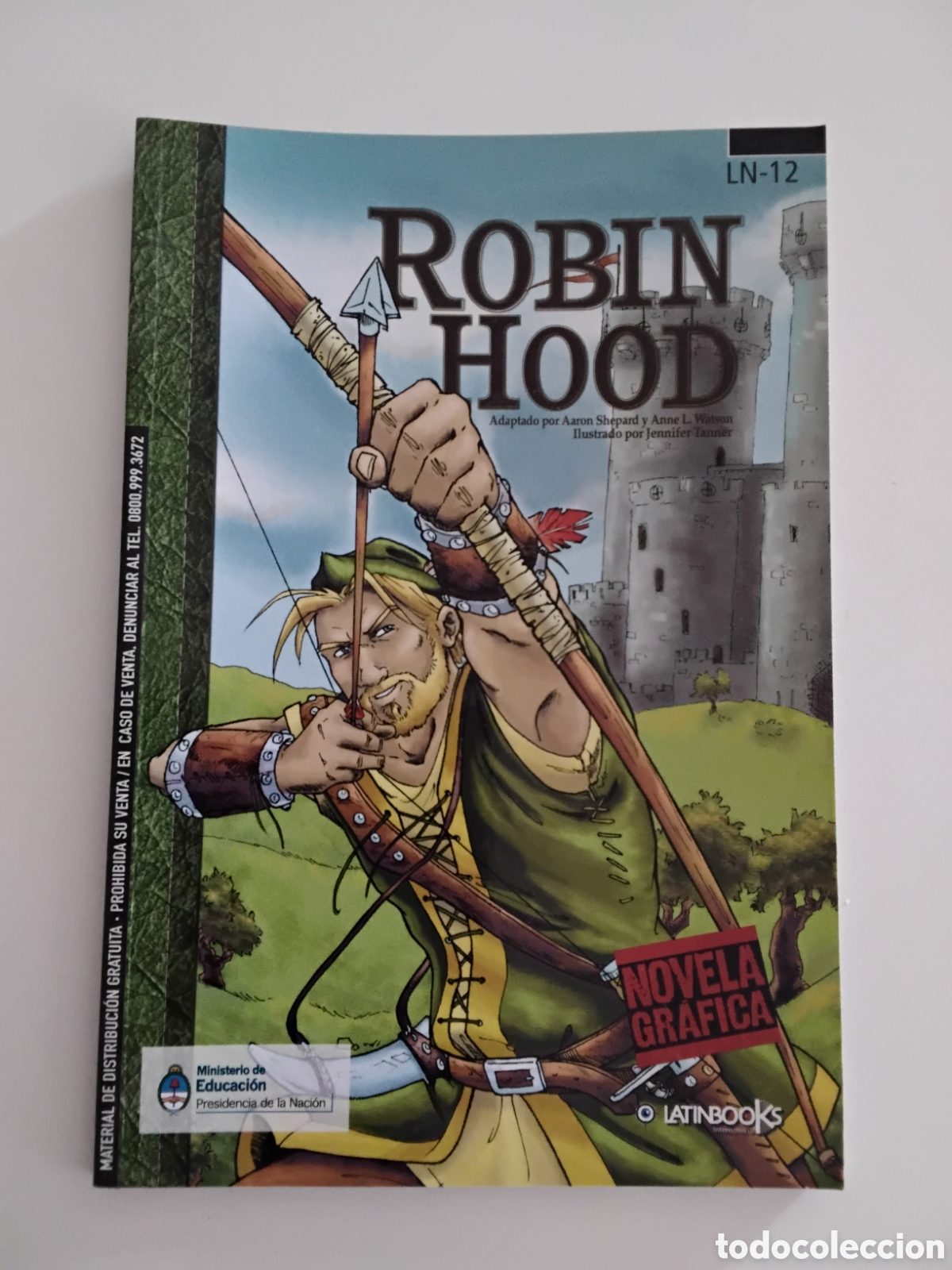 Libros de segunda mano: Aaron Shepard y Anne L. Watson &ndash; Robin Hood &ndash; Novela gr&aacute;fica &ndash; Latinbooks International &ndash; 2013