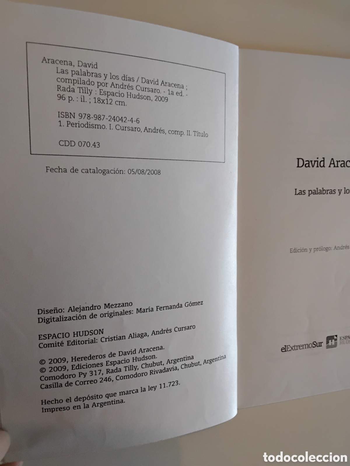 Libros de segunda mano: David Aracena &ndash; Las palabras y los d&iacute;as &ndash; Espacio Hudson / El Extremo Sur &ndash; 2009 - Foto 3