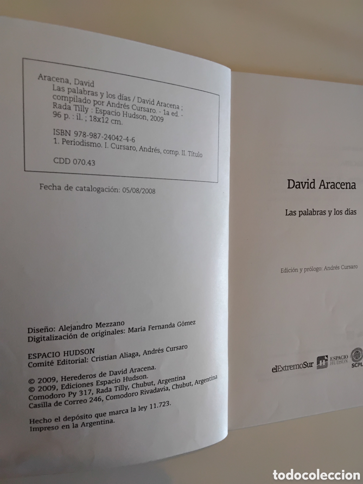 Libros de segunda mano: David Aracena &ndash; Las palabras y los d&iacute;as &ndash; Espacio Hudson / El Extremo Sur &ndash; 2009 - Foto 4