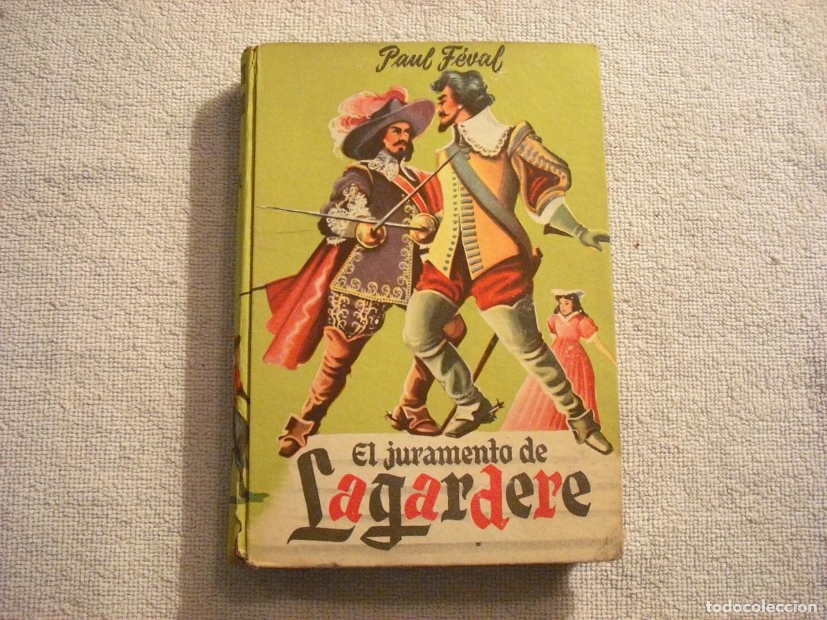Gebrauchte B&uuml;cher: EL JURAMENTO DE LAGARDERE . COLECCION CADETE N. 70