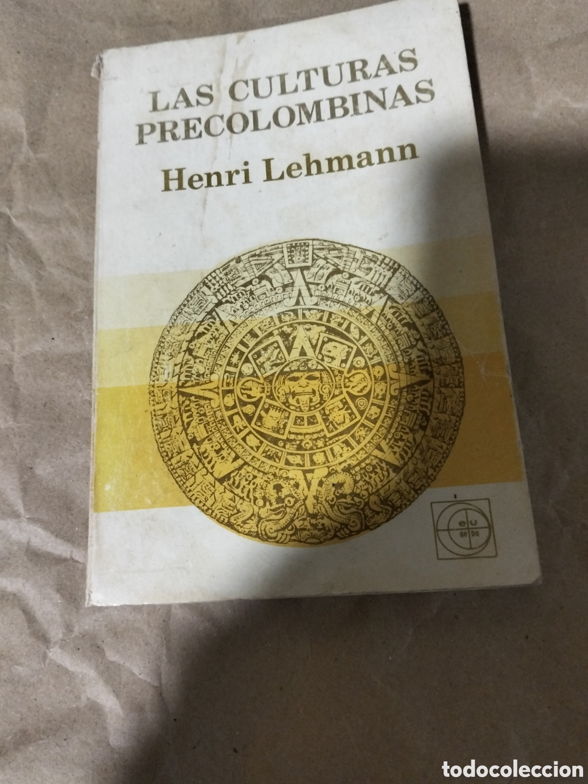 Libros de segunda mano: Las culturas precolombinas. Henri lehmann