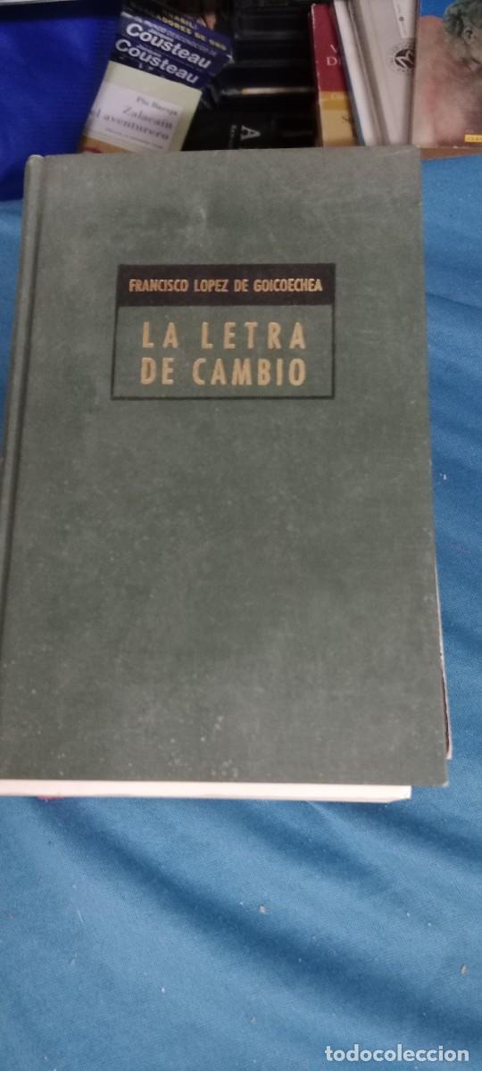 Libros de segunda mano: LA LETRA DE CAMBIO FRANCISCO LOPEZ LIBRO GG-DNI