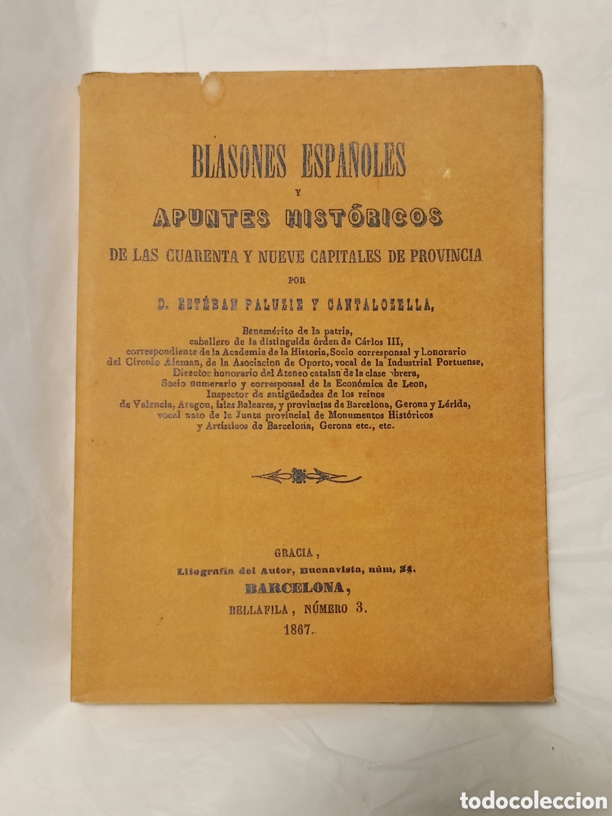 Gebrauchte B&uuml;cher: BLASONES ESPA&Ntilde;OLES Y APUNTES HISTORICOS DE LAS CUARENTA Y NUEVE CAPITALES DE PROV,FASCIMIL,1867,1993