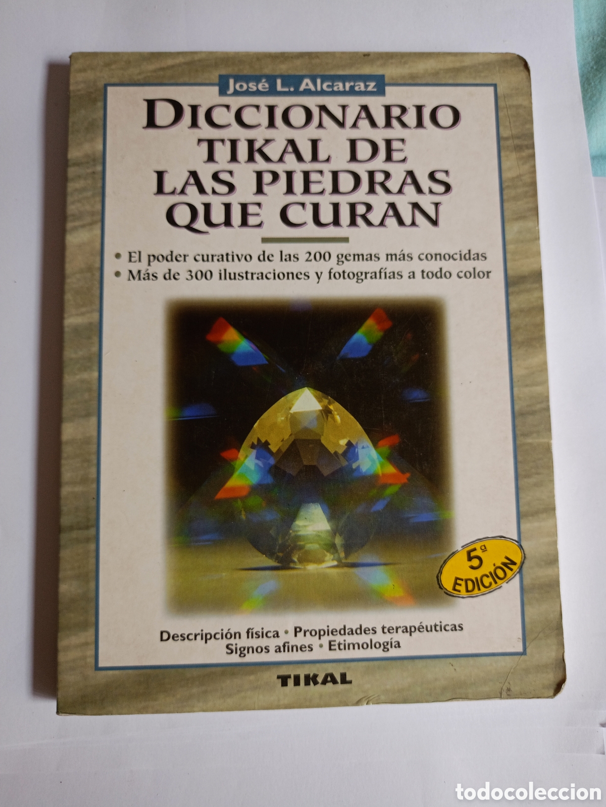 Livres d'occasion: Diccionario Tikal de las piedras que curan.Jos&eacute; L.Alcaraz
