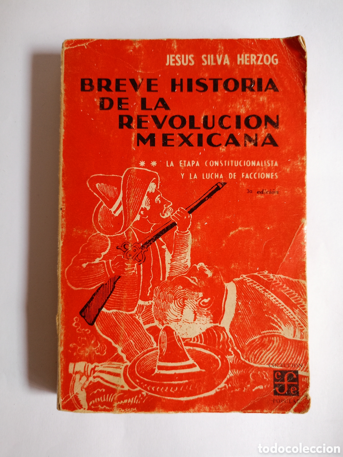 Second hand books: BREVE HISTORIA DE LA REVOLUCION MEXICANA, por Jes&uacute;s Silva Herzog - 1960