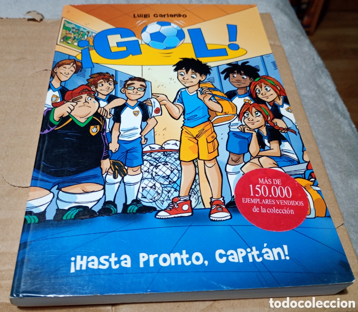 Libros de segunda mano: Gol, hasta pronto capit&aacute;n Luigi Garlando