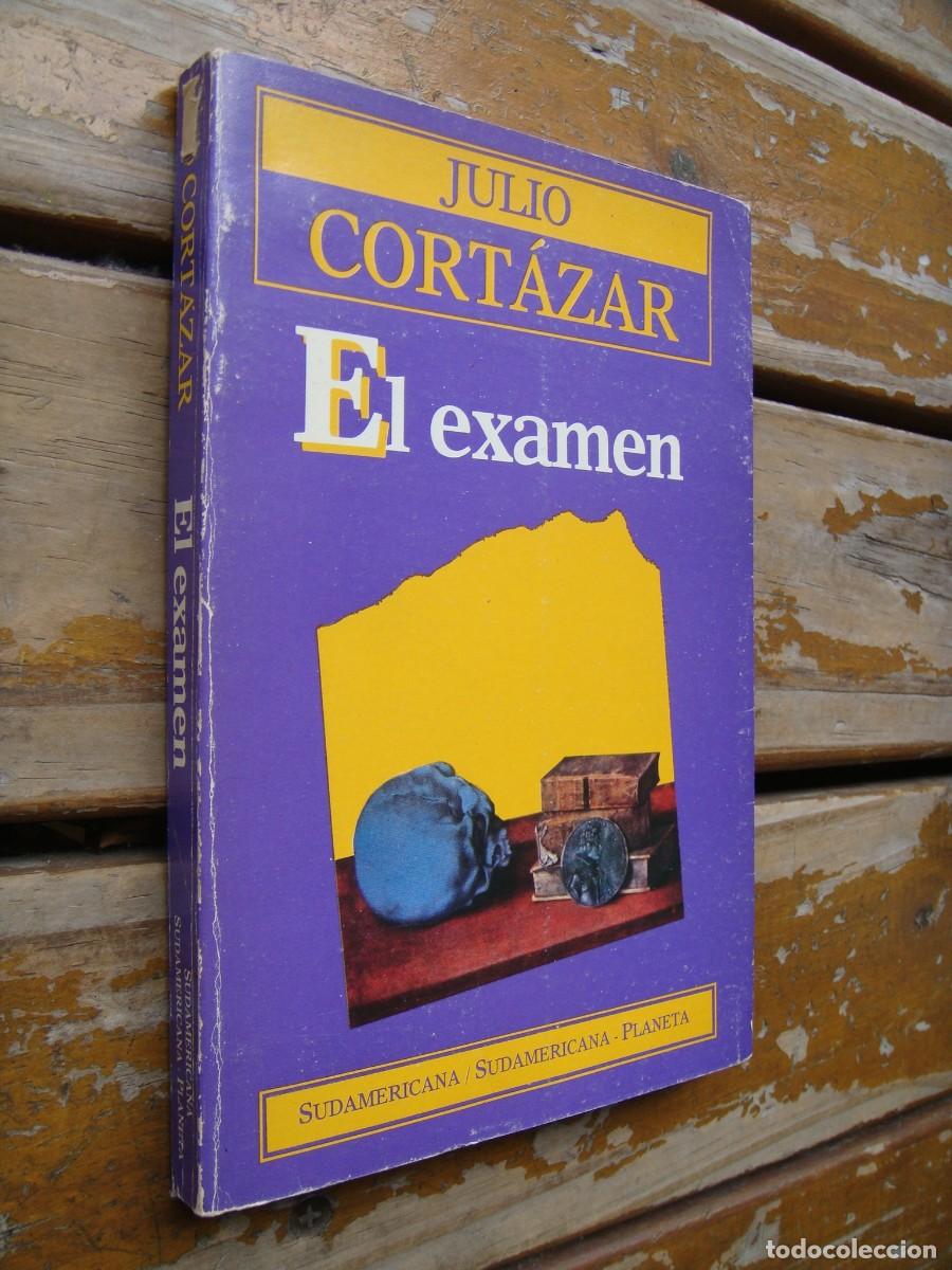 Libros de segunda mano: Julio Cort&aacute;zar: EL EXAMEN. Primera edicion - Foto 2
