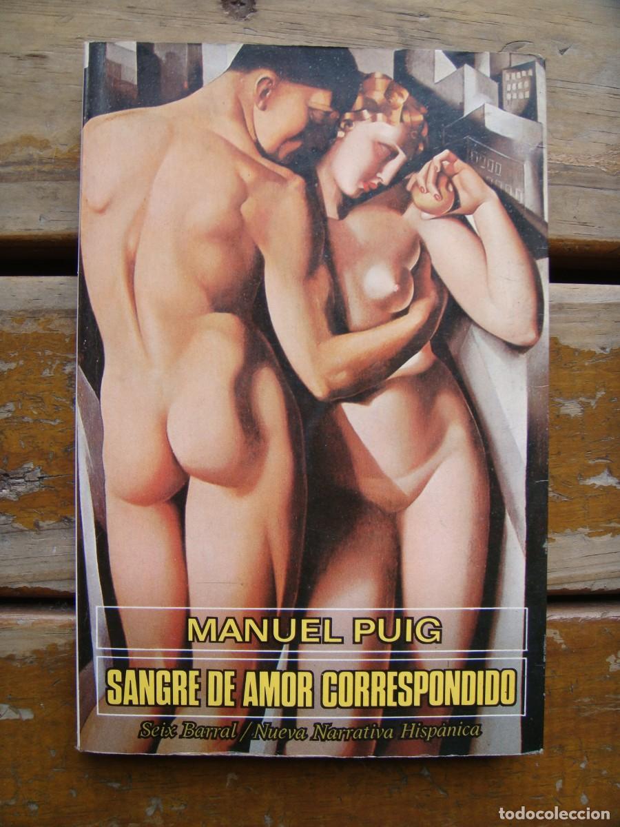 Libros de segunda mano: Manuel Puig: SANGRE DE AMOR CORRESPONDIDO. Primera edicion