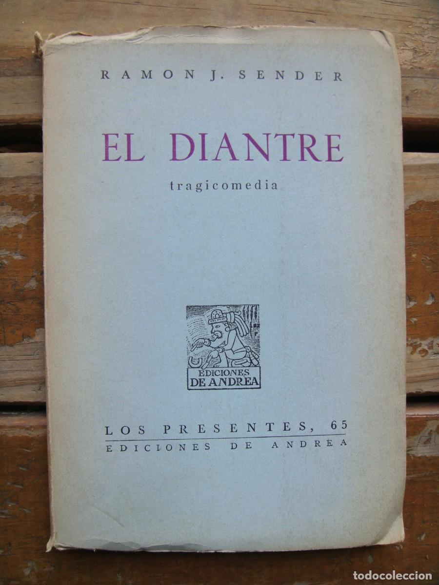 Libros de segunda mano: Ram&oacute;n J. Sender: EL DIANTRE. Tragicomedia para el cine seg&uacute;n un cuento de Andreiev. Primera edicion