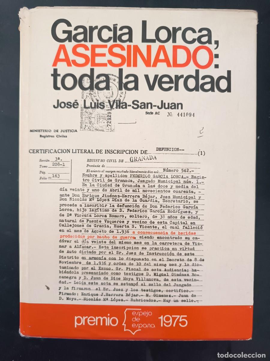 Libros de segunda mano: Garc&iacute;a Lorca, asesinado: toda la verdad Jos&eacute; Luis Vila-San-Juan