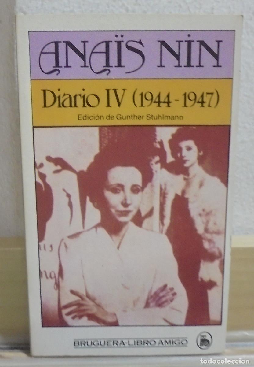 Libros de segunda mano: Diario IV (1944 - 1947). Ana&iuml;s Nin