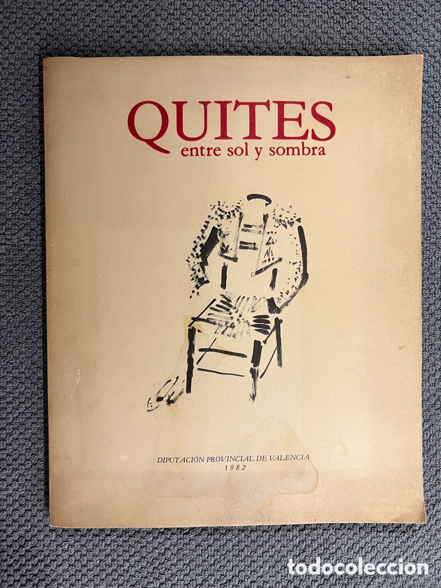 Libros de segunda mano: QUITES. Entre sol y sombra. Manolete, Taurina, Juan Gil-Albert, Banderilleros valencianos.. (a.1982)