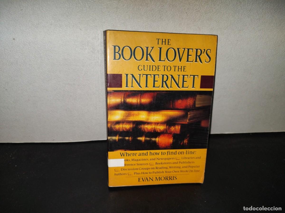 Libros de segunda mano: 219- The Book Lover'S Guide To The Internet - Evan Morris