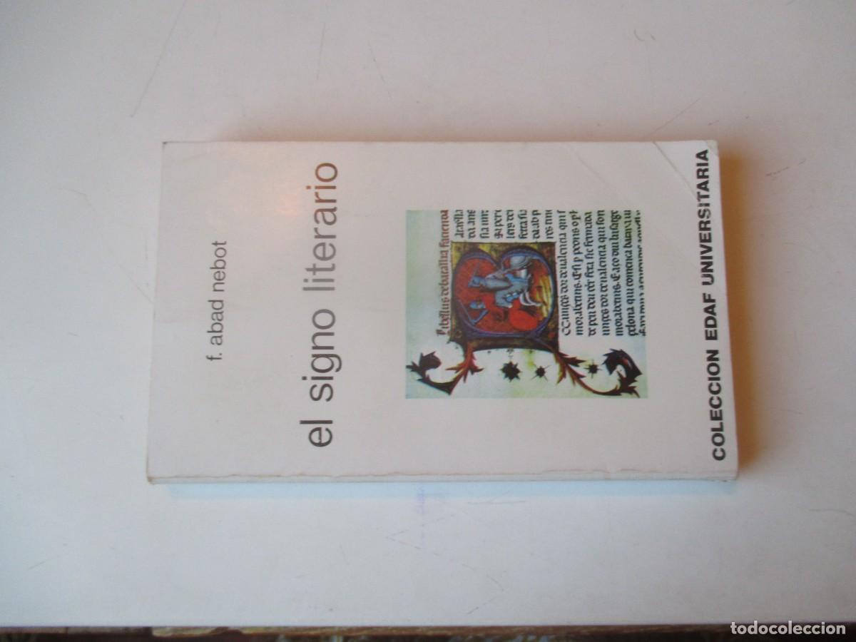 Libros de segunda mano: F. ABAD NEBOT El signo literario W40741