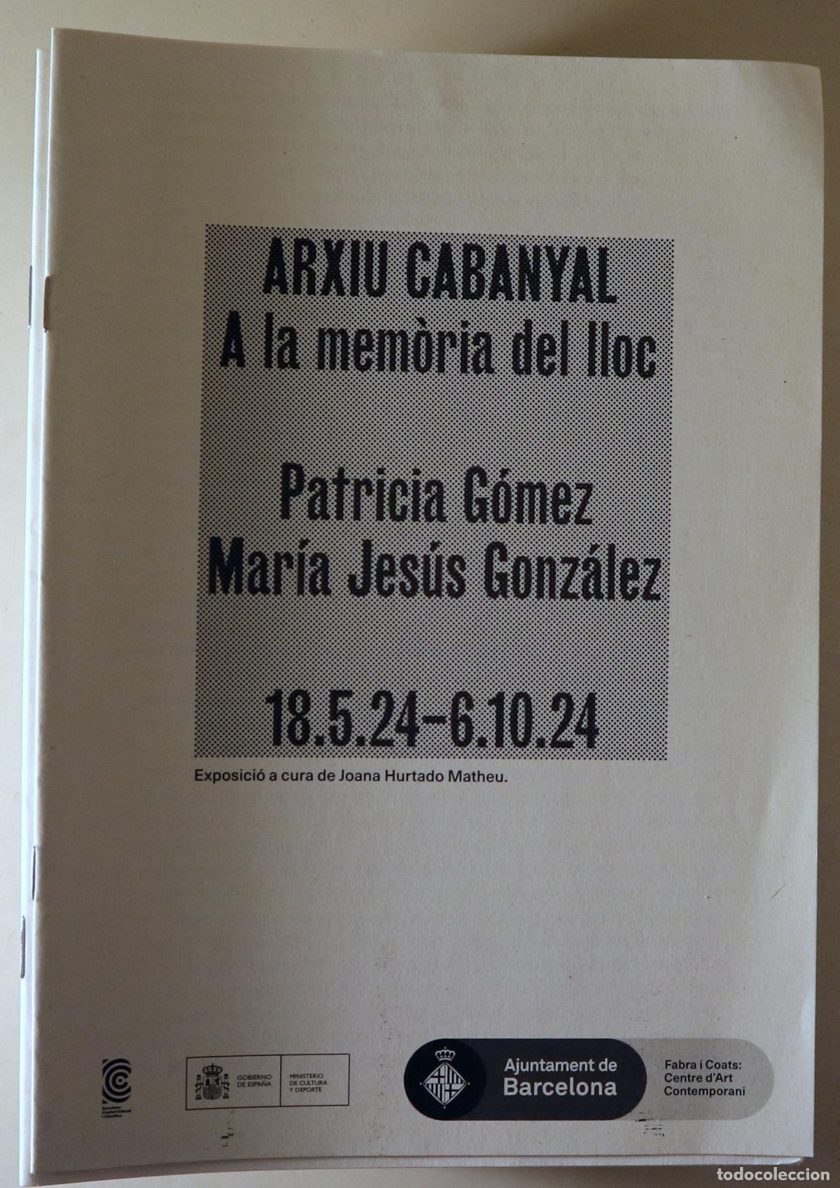 Second hand books: G&Oacute;MEZ, Patricia - ARXIU CABANYAL A LA MEM&Ograve;RIA DEL LLOC - Barcelona 2024 - Il&middot;lustrat