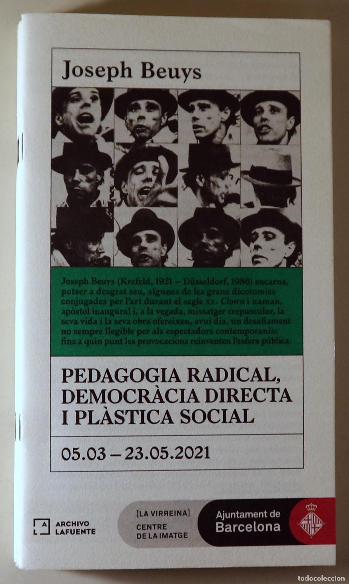Second hand books: BEUYS, Joseph - RADICAL TEACHING, DIRECT DEMOCRACY AND SOCIAL PLASTIC - Barcelona 2021 - Il&middot;lustrat