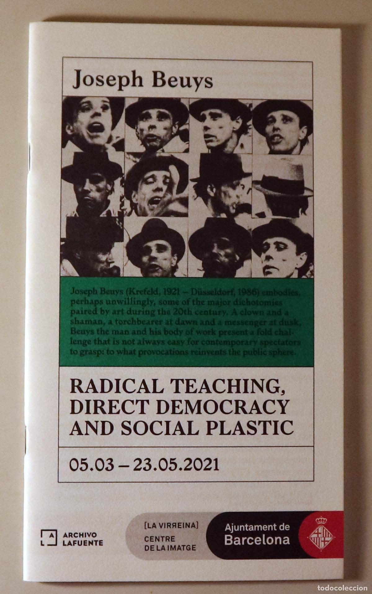Gebrauchte B&uuml;cher: BEUYS, Joseph - RADICAL TEACHING, DIRECT DEMOCRACY AND SOCIAL PLASTIC - Barcelona 2021 - Il&middot;lustrat