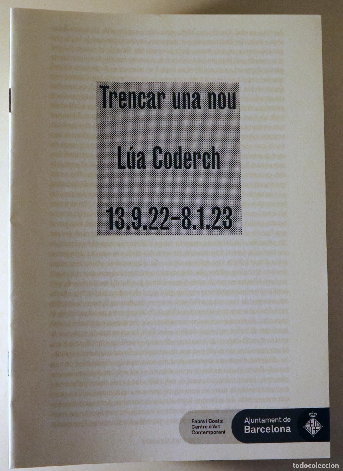 Libros de segunda mano: CODERCH, L&uacute;a - TRENCAR UNA NOU - Barcelona 2023 - Foto 1