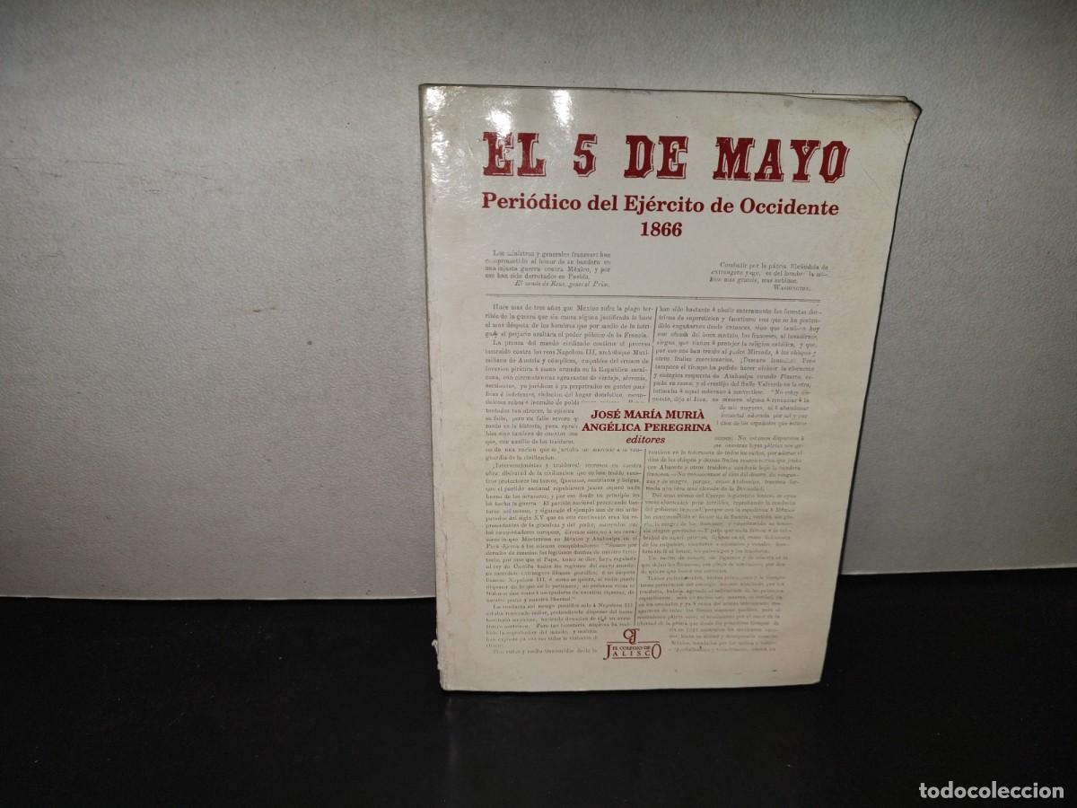 Libros de segunda mano: 219- El 5 De Mayo. Peri&oacute;dico Del Ej&eacute;rcito De Occidente 1866 - Jos&eacute; Maria Muria - Facsimil