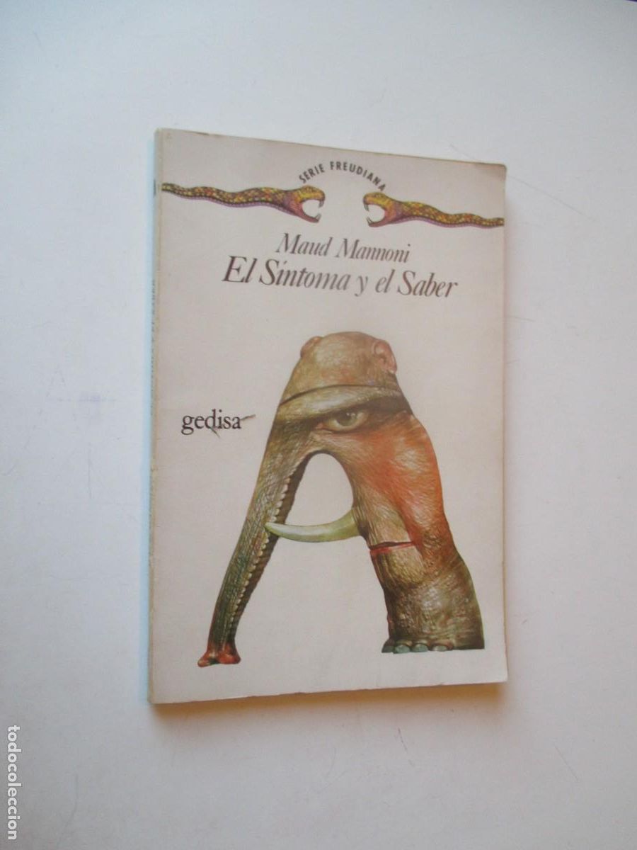 Libros de segunda mano: MAUD MANNONI El s&iacute;ntoma y el saber W40748