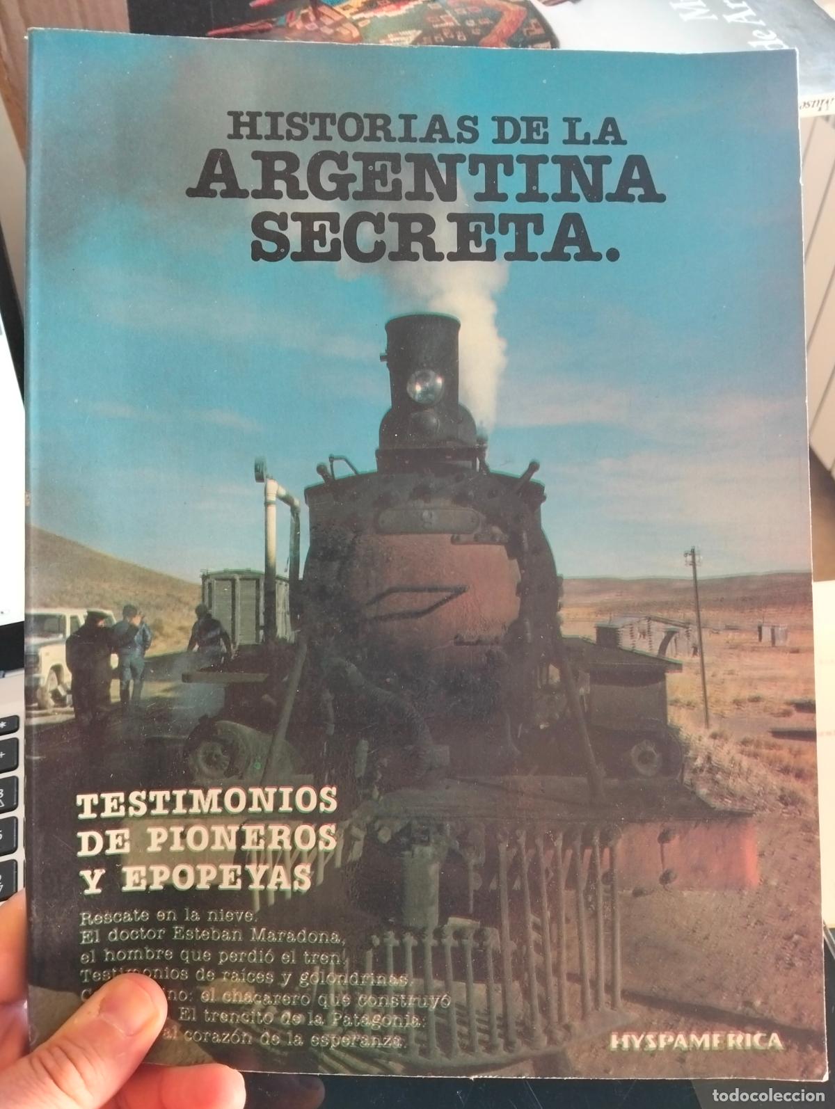 Libros de segunda mano: Raro. Historia de la Argentina Secreta, Pioneros y Epopeyas. ed. Hyspamerica,s/f VISITA CATALOGO L55