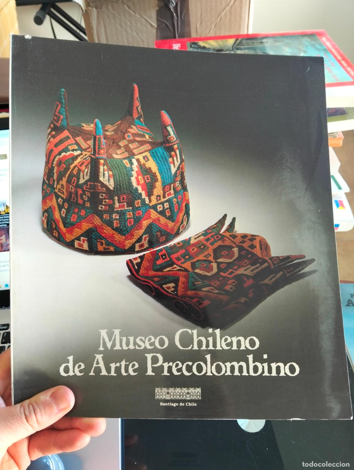 Libros de segunda mano: Raro. Antropologia. Museo Chileno de Arte Precolombino, Santiago de Chile, 1988 VISITA CATALOGO