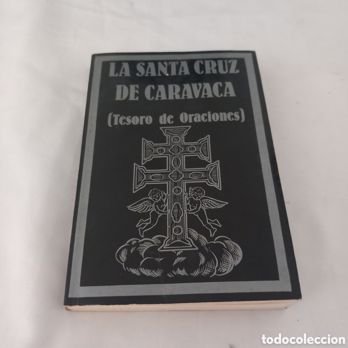 Gebrauchte B&uuml;cher: LA CRUZ DE CARAVACA/TESORO DE ORACIONES