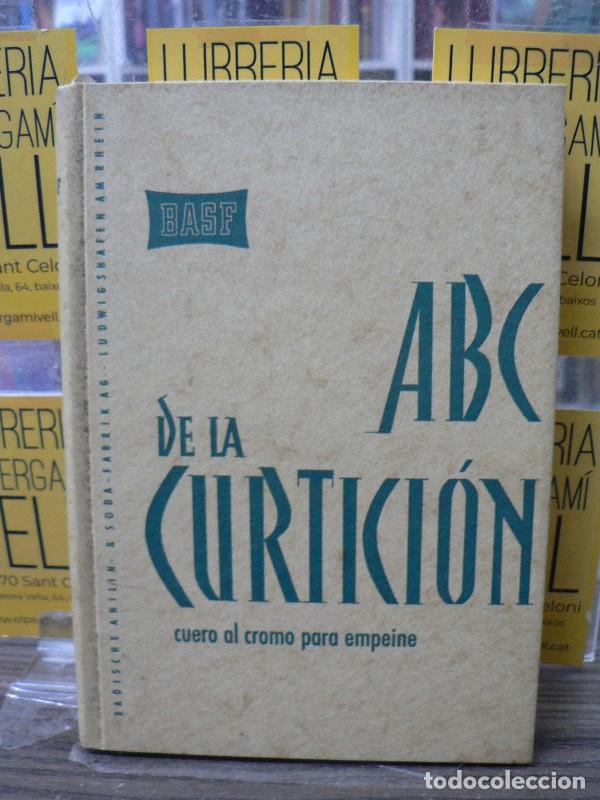 Libros de segunda mano: ABC de la Curtici&oacute;n: cuero al cromo para empeine - BASF - 1965, 1&ordf; ed.