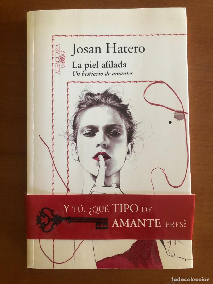 Libros de segunda mano: La piel afilada. Un bestiario de amantes