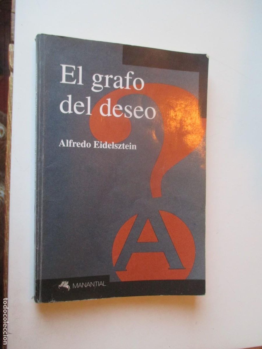 Libros de segunda mano: ALFREDO EIDELSZTEIN El grafo del deseo W40760 - Foto 1