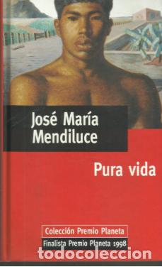 Libros de segunda mano: Jos&eacute; Mar&iacute;a Mendiluce - Pura vida - Foto 1