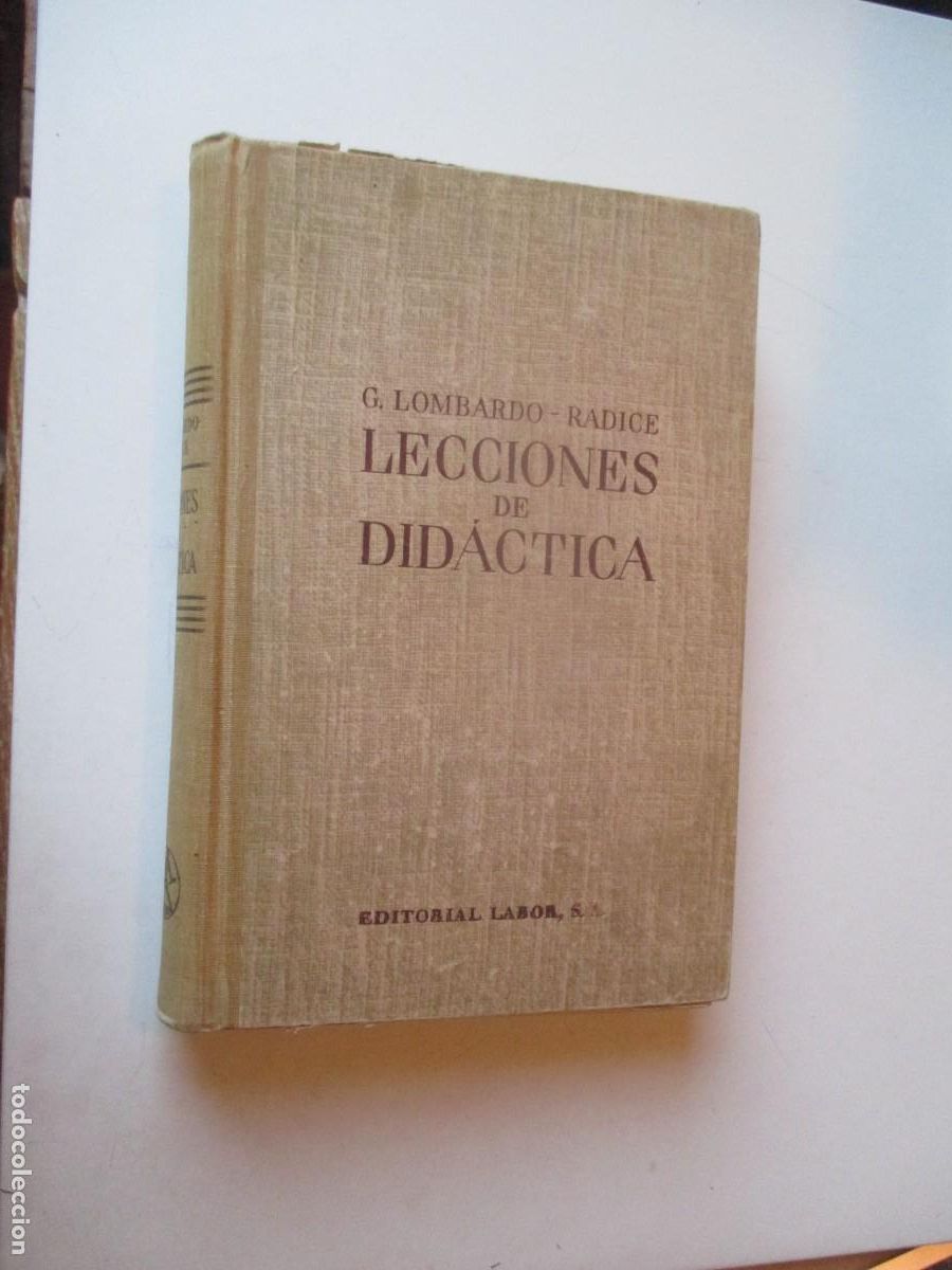 Libros de segunda mano: GIUSEPPE LOMBARDO-RADICE Lecciones de did&aacute;ctica W40761