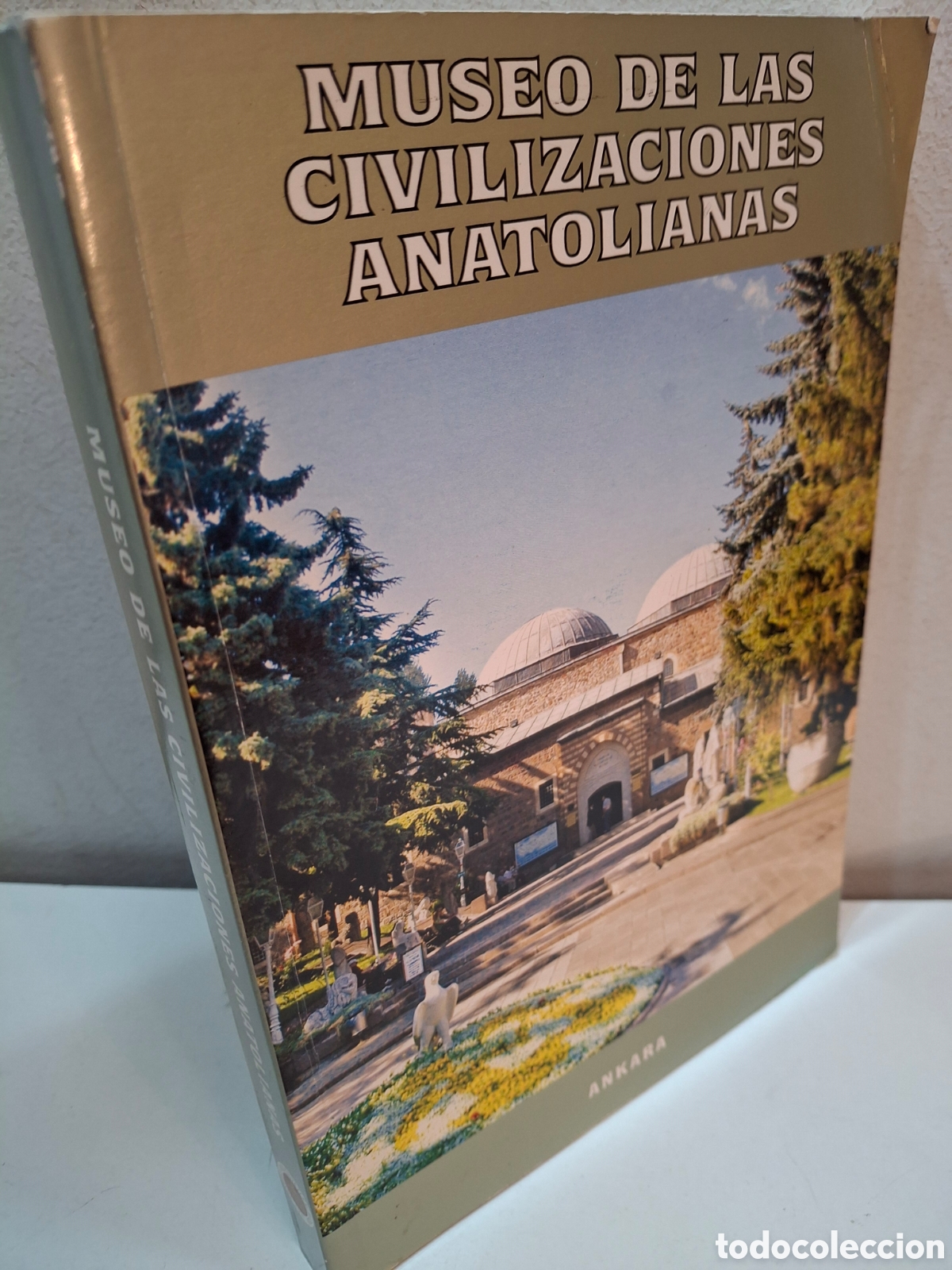Livres d'occasion: MUSEO DE LAS CIVILIZACIONES ANATOLIANAS, 2009