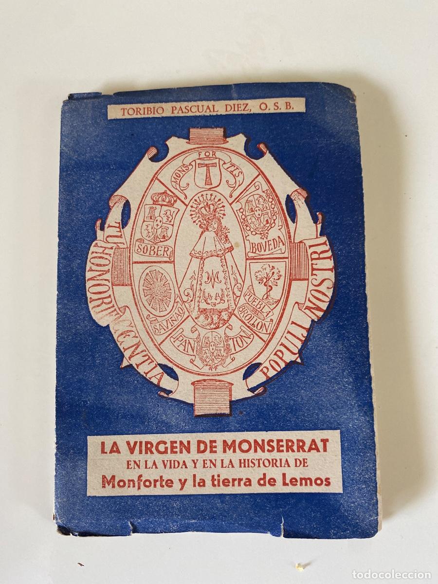 Livres d'occasion: La Virgen de Monserrat en la vida y en la historia de Monforte y la tierra de Lemos. Lugo 1956.