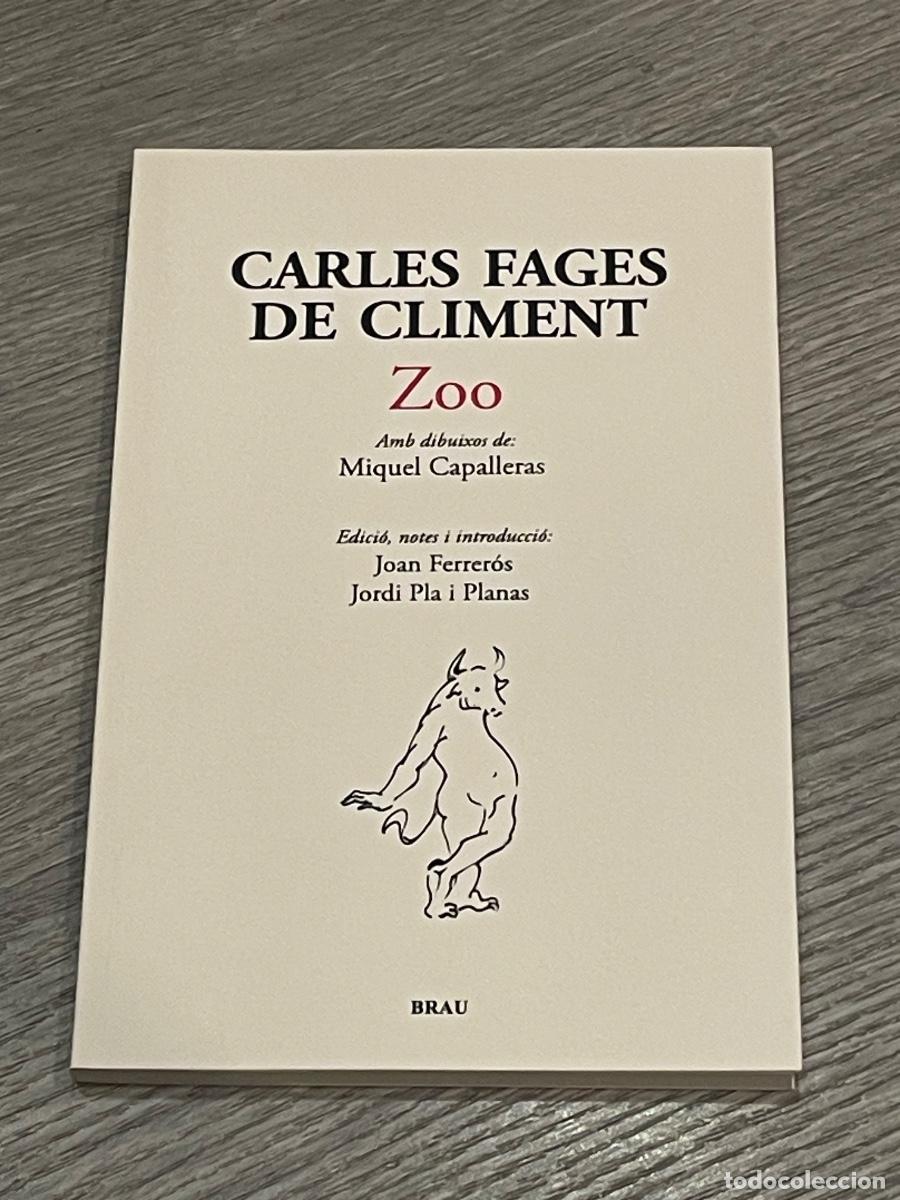 Libri di seconda mano: ZOO - CARLES FAGES DE CLIMENT - DIB.MIQUEL CAPALLERAS - ED.BRAU 2013
