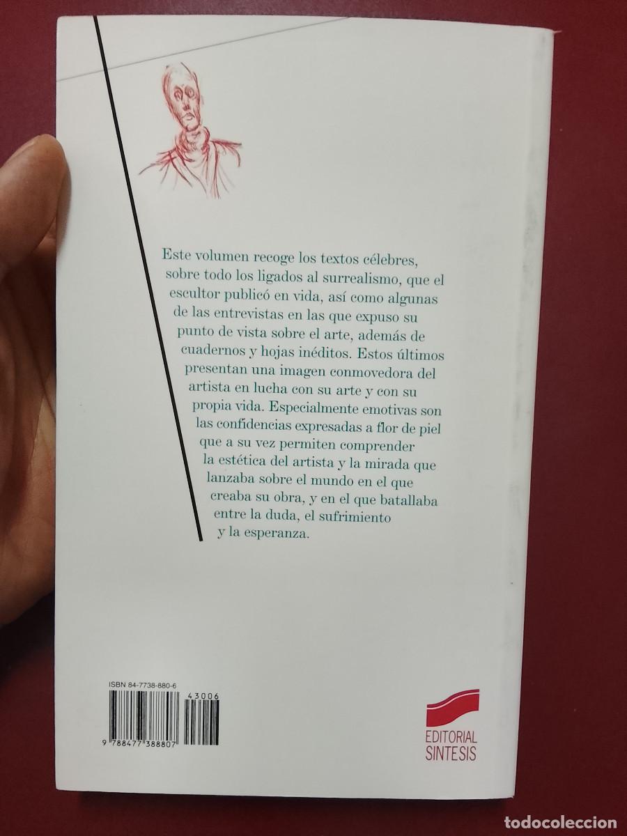 Libros de segunda mano: Alberto Giacometti: Escritos (Editorial S&iacute;ntesis. 2007) - Foto 2