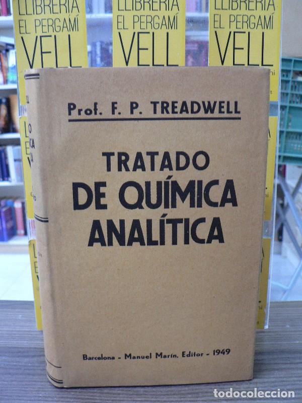 Libros de segunda mano: Tratado de Qu&iacute;mica anal&iacute;tica Tomo II: An&aacute;lisis cuantitativa - Treadwell - Mar&iacute;n - 1949, 7&ordf; ed. - All