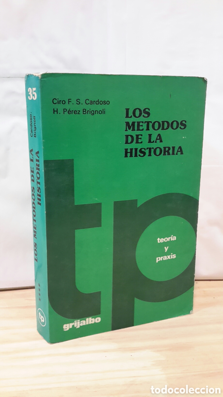 Libri di seconda mano: Cardoso, Brignoli - Los m&eacute;todos de la historia