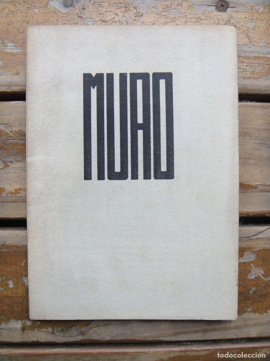 Libros de segunda mano: MURO Paginas de la prisi&oacute;n. R&uacute;stica. Publicaci&oacute;n hist&oacute;rica de 1961 realizada por presos pol&iacute;ticos