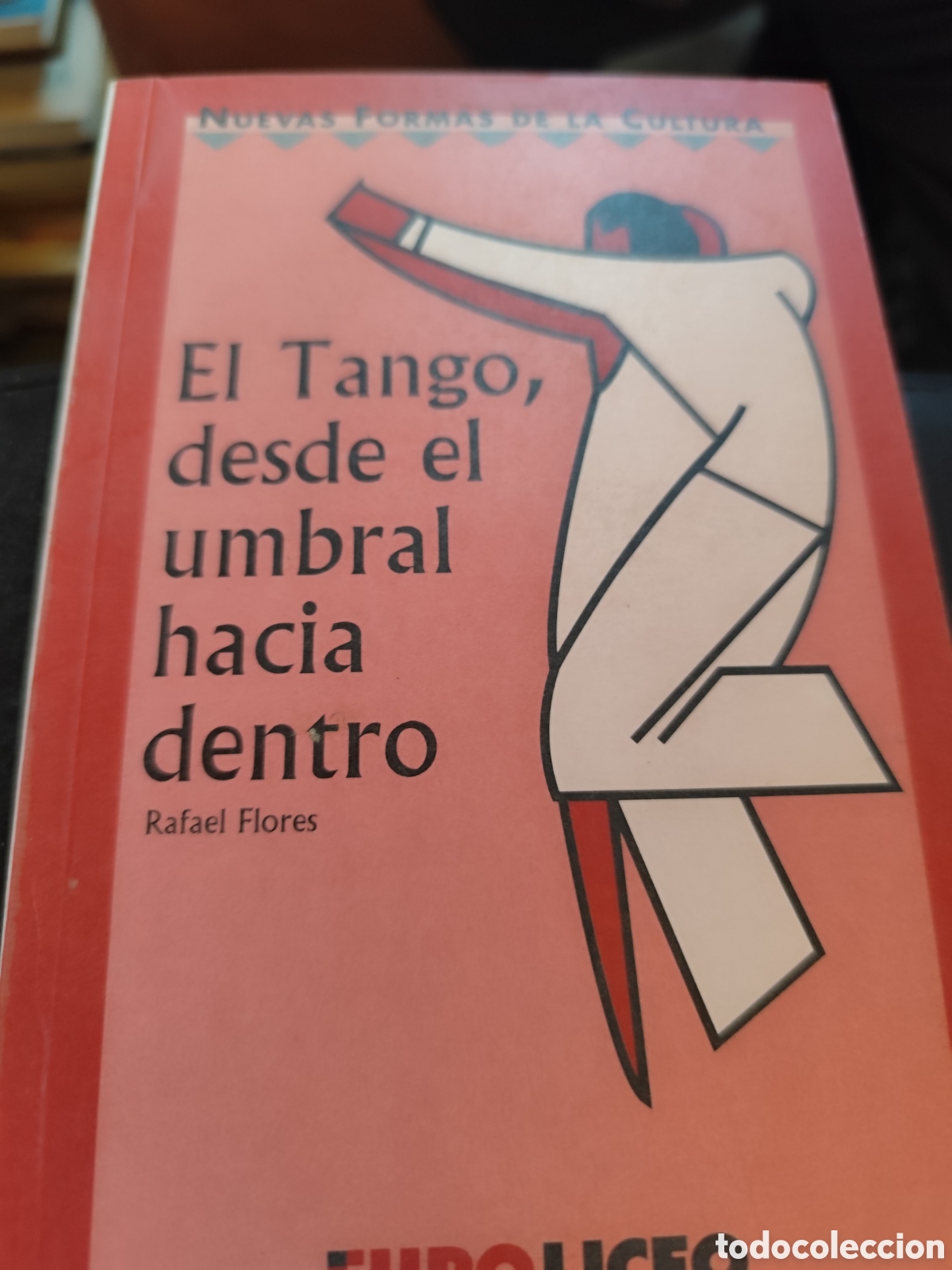 Second hand books: EL TANGO DESDE EL UMBRAL HACIA DENTRO RF466