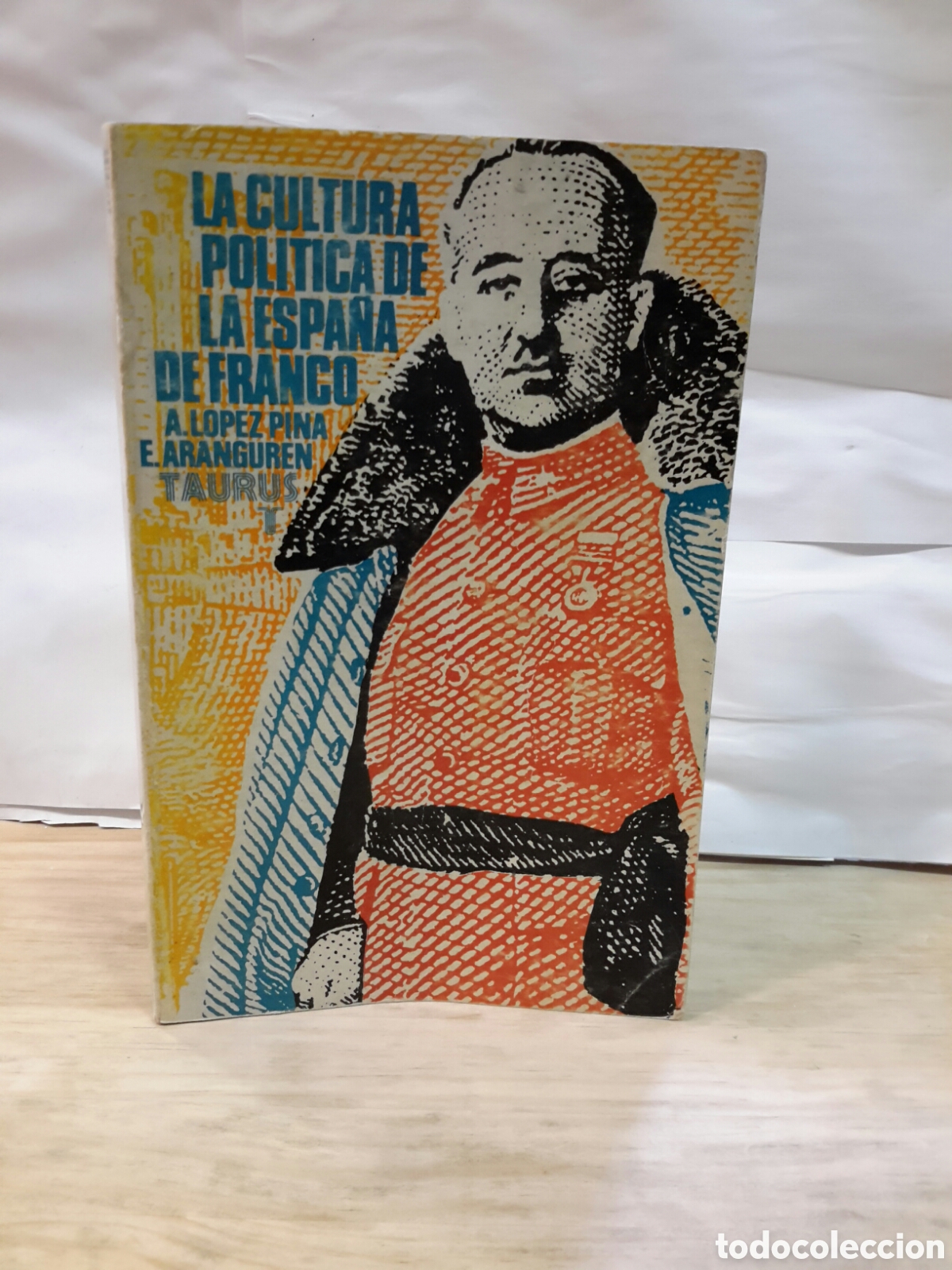 Gebrauchte B&uuml;cher: La cultura politica de la espana de Franco