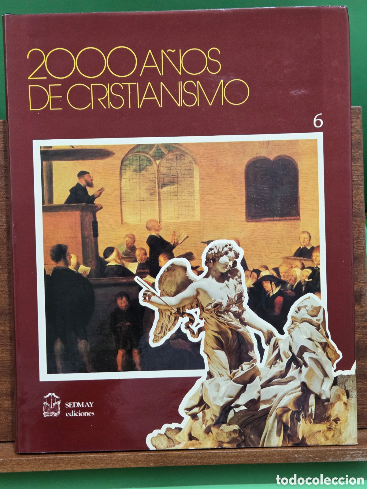 Libros de segunda mano: &rdquo;&rdquo;2000 A&Ntilde;OS DE CRISTIANISMO&rdquo;&rdquo;&rdquo;... TOMO N&Uacute;MERO 6...VV.AA...EDICIONES SEDMAY...1979...